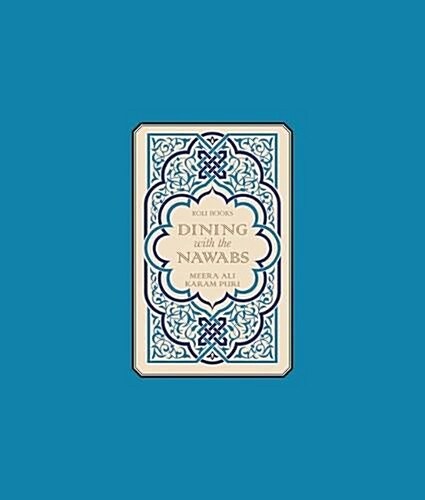 Dining with the Nawabs (Hardcover)