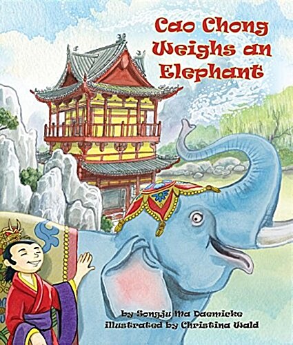 Cao Chong Weighs an Elephant (Paperback)