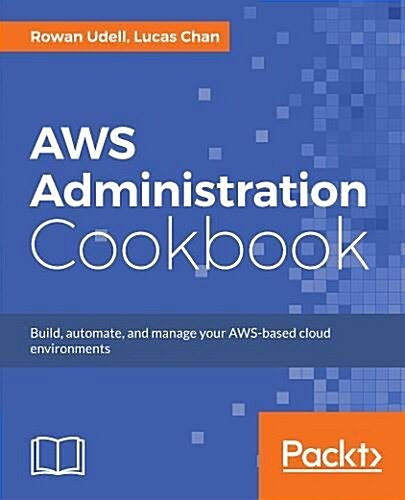 AWS Administration Cookbook (Paperback)