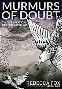 Murmurs of Doubt : Twelve Skeptical Graphic Novellas (Paperback)