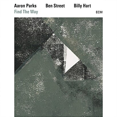 [수입] Ben Street & Billy Hart & Aaron Parks - Find the Way