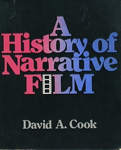 A History of Narrative Film, 1889-1979 (Hardcover)