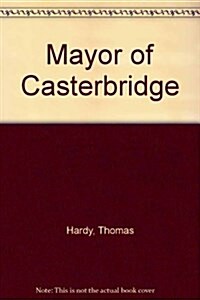 Mayor of Casterbridge (Paperback)