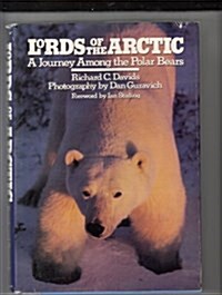 Lords of the Arctic (Hardcover)