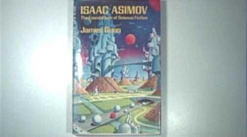 Isaac Asimov: The Foundations of Science Fiction (Hardcover)