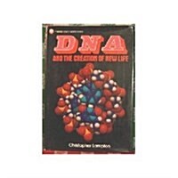DNA and the Creation of New Life (Hardcover)