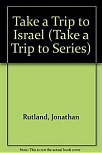 Take a Trip to Israel (Library)