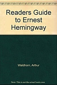 Readers Guide to Ernest Hemingway (Hardcover)