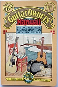 The Guitar Owners Manual (Paperback)