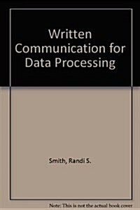 Written Communication for Data Processing (Hardcover)