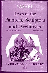 Lives of the Painters Sculptors and Architects (Hardcover)