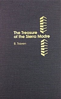 Treasure of the Sierra Madre (Hardcover)
