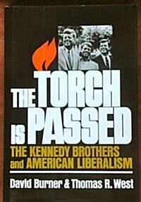 The Torch Is Passed (Hardcover)