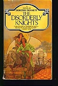 The Disorderly Knights (Mass Market Paperback, Reprint)