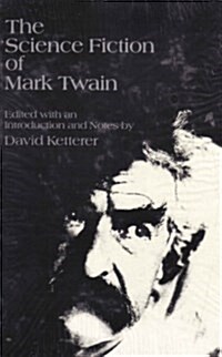 The Science Fiction of Mark Twain (Hardcover)