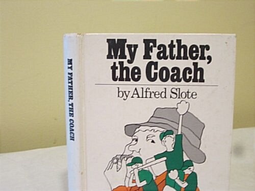My Father, the Coach (Hardcover)