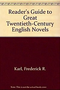 Readers Guide to Great Twentieth-Century English Novels (Hardcover)