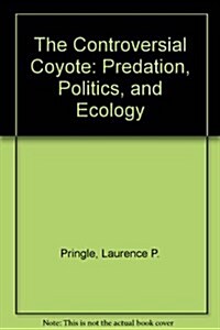 The Controversial Coyote (Hardcover)