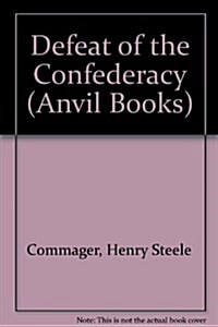 Defeat of the Confederacy (Paperback)