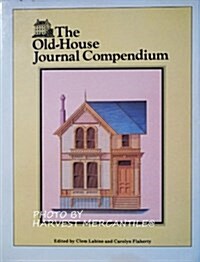 The Old-House Journal Compendium (Hardcover)