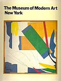 Museum of Modern Art New York the History and the Collection (Paperback)