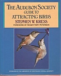 The Audubon Society Guide to Attracting Birds (Hardcover)