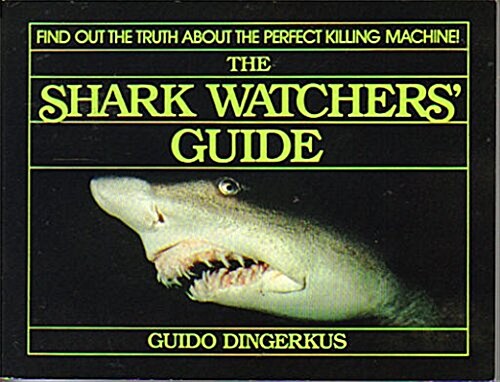 The Shark Watchers Guide (Paperback)