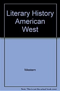 A Literary History of the American West (Hardcover)