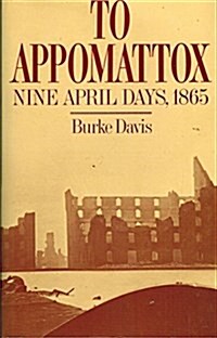 To Appomattox (Paperback)