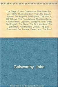 The Plays of John Galsworthy (Hardcover)