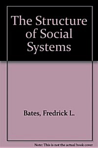 Structure of Social Systems (Hardcover)