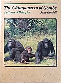The Chimpanzees of Gombe (Hardcover)