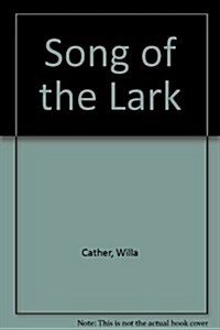 Song of the Lark (Hardcover)