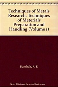 Techniques of Metals Research, Pt 2 (Hardcover)