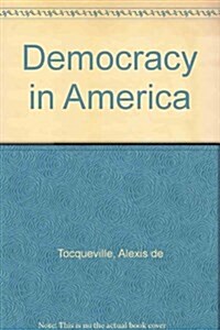 Democracy in America (Hardcover, Reprint)