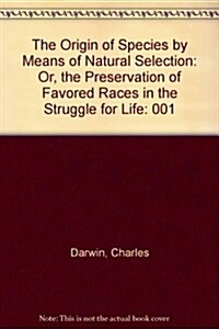 The Origin of Species by Means of Natural Selection (Hardcover)