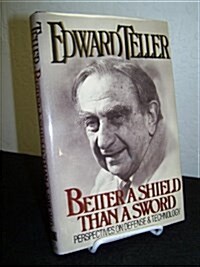 Better a Shield Than a Sword (Hardcover)