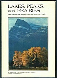 Lakes Peaks and Prairies (Hardcover)