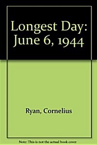 Longest Day (Mass Market Paperback, Reissue)