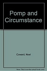 Pomp and Circumstance (Hardcover, Reprint)