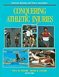 Conquering Athletic Injuries (Paperback)