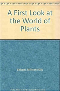 A First Look at the World of Plants (Library)