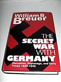 The Secret War With Germany (Hardcover)