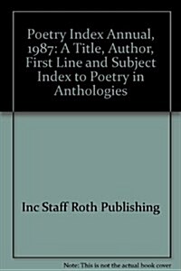 Poetry Index Annual, 1987 (Hardcover)