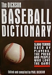 The Dickson Baseball Dictionary (Hardcover)