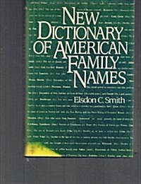 New Dictionary of American Family Names (Hardcover, Reissue)