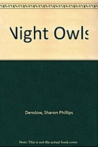 Night Owls (School & Library)