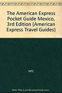 The American Express Pocket Guide to Mexico (Paperback, 3rd)