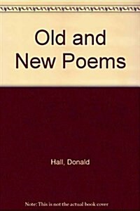 Old and New Poems (Hardcover)