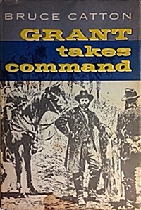 Grant Takes Command (Hardcover, Reissue)